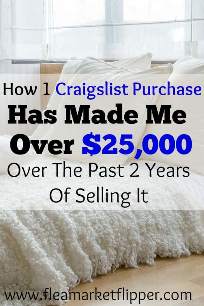 How One Craigslist Purchase Has Made Me Over 25,000