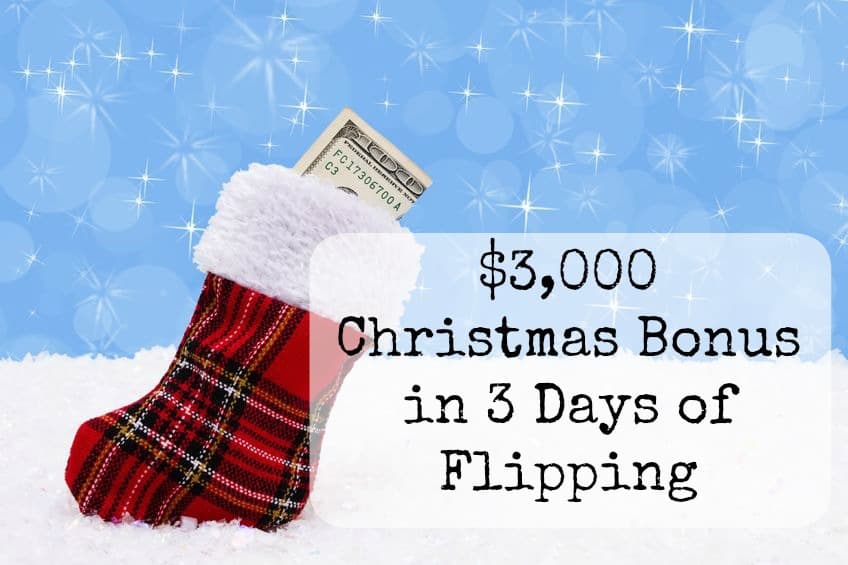 Extra Money For Christmas 3,000 In 3 Days Of Flipping