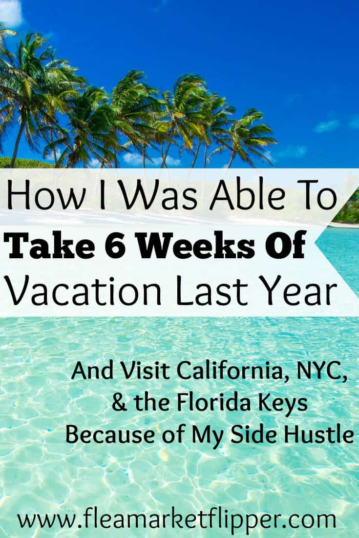 How I was able to take 6 weeks of vacation because of my side hustle