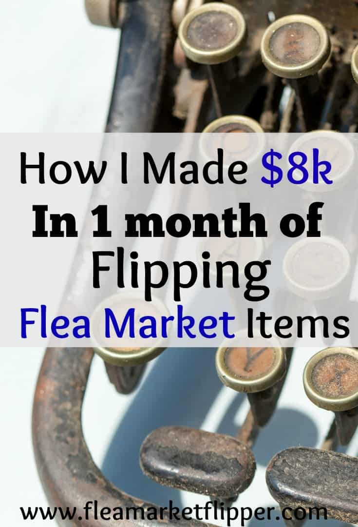 How I made 8k in one month of flipping flea market items