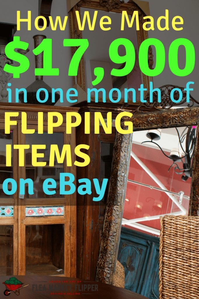 How We Made 17,900 in One Month Flipping Flea Market Items on eBay