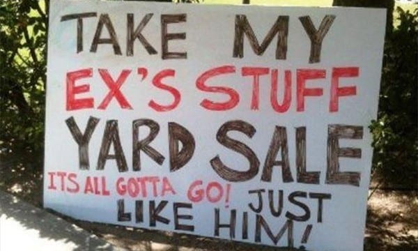 Funny Yard Sale Signs That You Should Use At Your Next Yard Sale